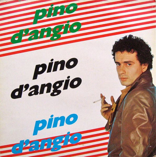 Pino D'Angio* -Pino D'Angio