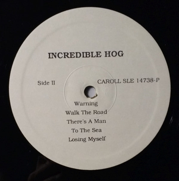 Incredible Hog -Incredible Hog