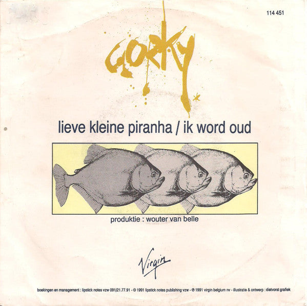 Gorky* -Lieve Kleine Piranha