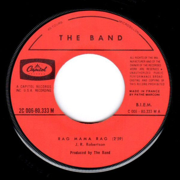 The Band -Rag Mama Rag /  The Unfaithful Servant