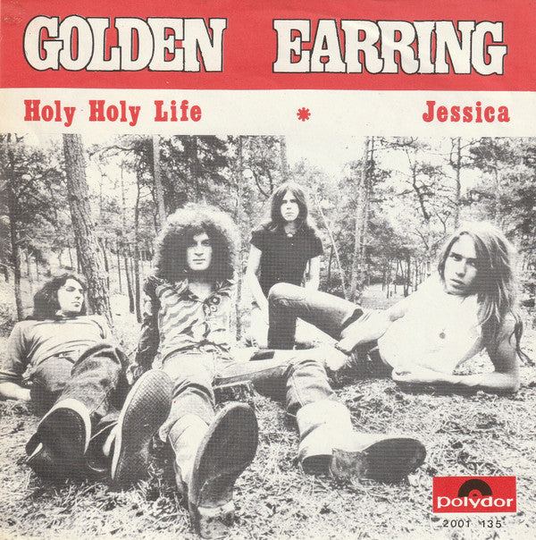 Golden Earring -Holy Holy Life / Jessica