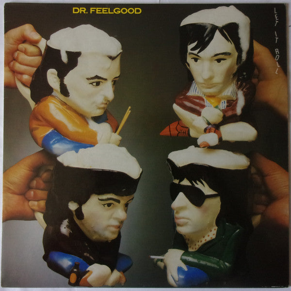 Dr. Feelgood -Let It Roll