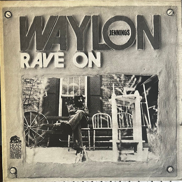 Waylon Jennings -Rave On