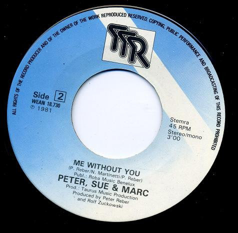 Peter, Sue & Marc -Io Senza Te