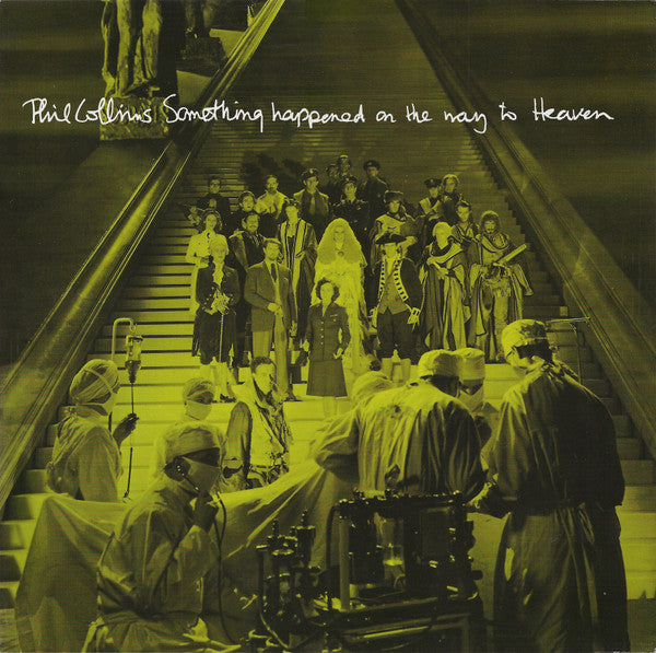 Phil Collins -Something Happened On The Way To Heaven
