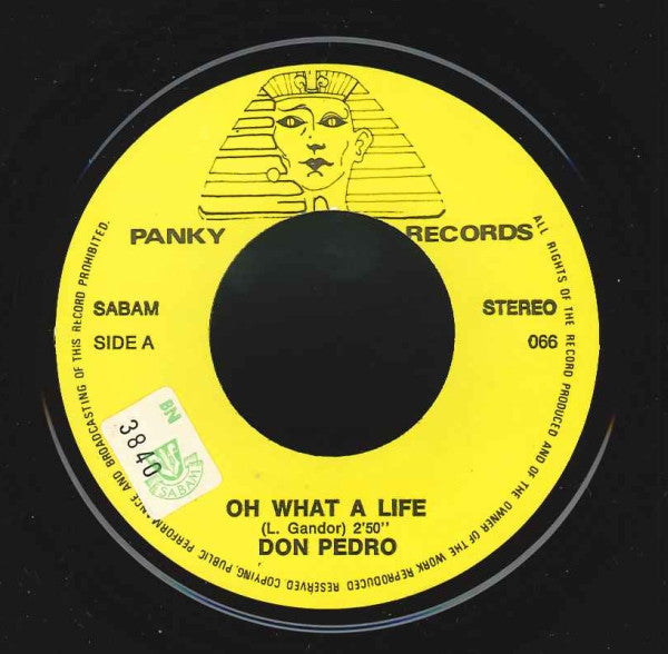 Don Pedro (4) -Oh What A Life