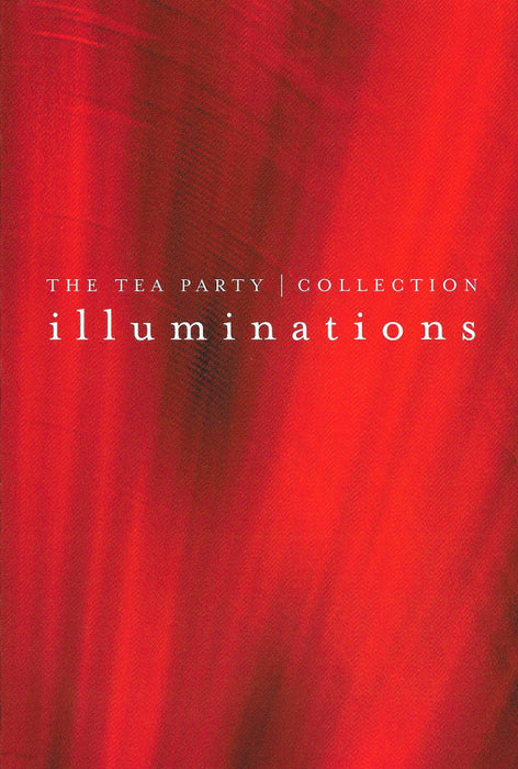 The Tea Party -Collection: Illuminations