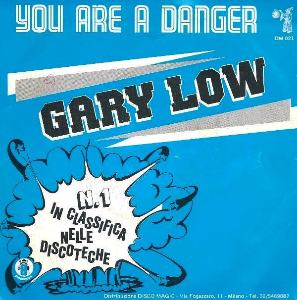 Gary Low -You Are A Danger