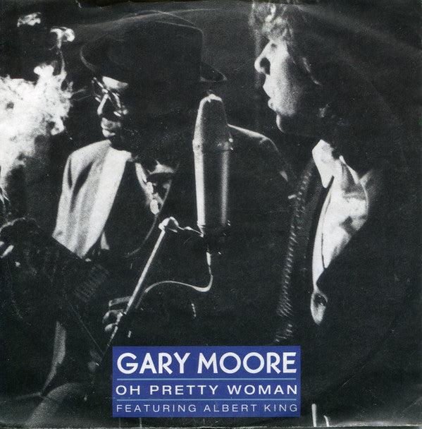 Gary Moore Featuring Albert King -Oh Pretty Woman