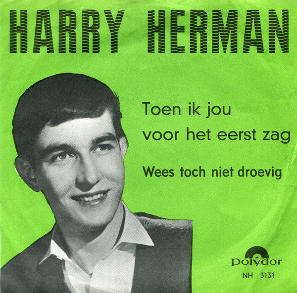 Harry Herman -Toen Ik Jou Voor Het Eerst Zag