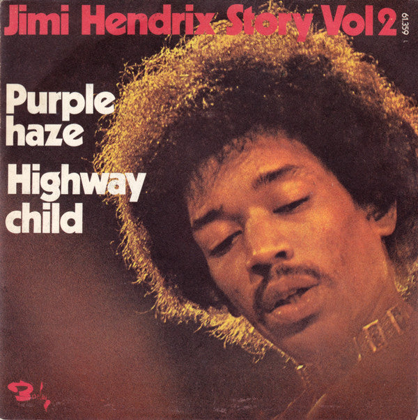 Jimi Hendrix -Purple Haze / Highway Child