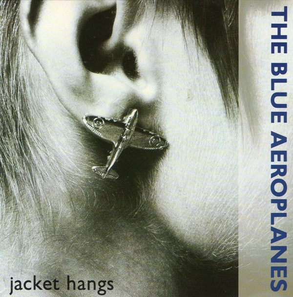 The Blue Aeroplanes - Jacket Hangs