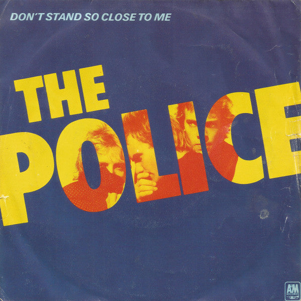 The Police -Don't Stand So Close To Me
