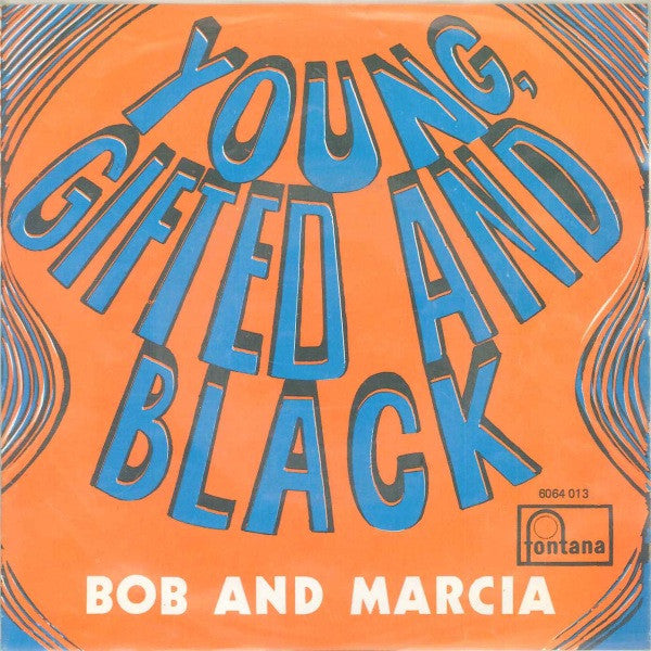 Bob Andy And Marcia Griffiths* - Young Gifted And Black