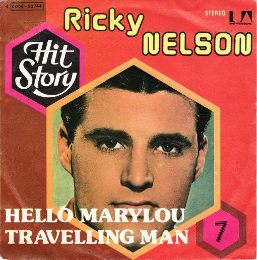 Ricky Nelson (2) -Hello Mary Lou / Travelling Man