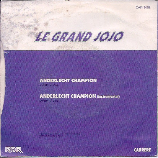 Le Grand Jojo* -Anderlecht Champion