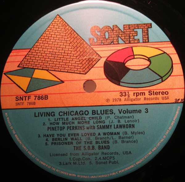 The Lonnie Brooks Blues Band, Pinetop Perkins With Sammy Lawhorn, The S.O.B. Band* - Living Chicago Blues Volume 3