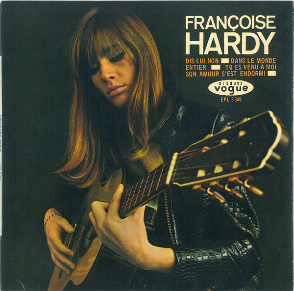 Françoise Hardy -Dis-Lui Non