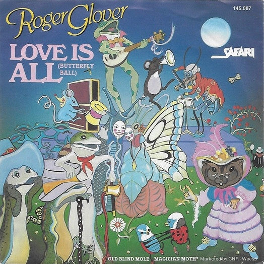 Roger Glover* -Love Is All (Butterfly Ball)