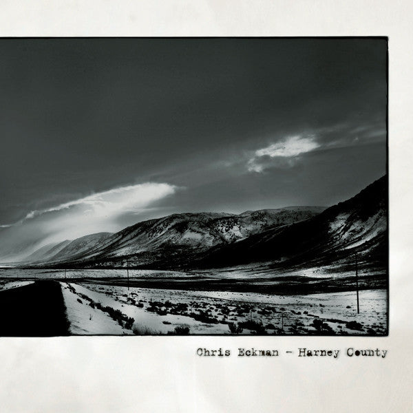 Chris Eckman -Harney County