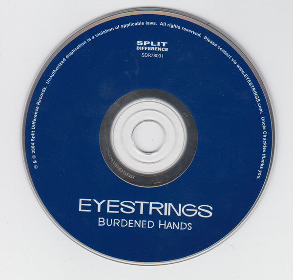 Eyestrings -Burdened Hands