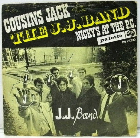 The J.J. Band -Cousins Jack / Nicky's At The P.C