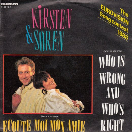 Kirsten & Søren -Who Is Wrong And Who's Right / Ecoute Moi Mon Amie