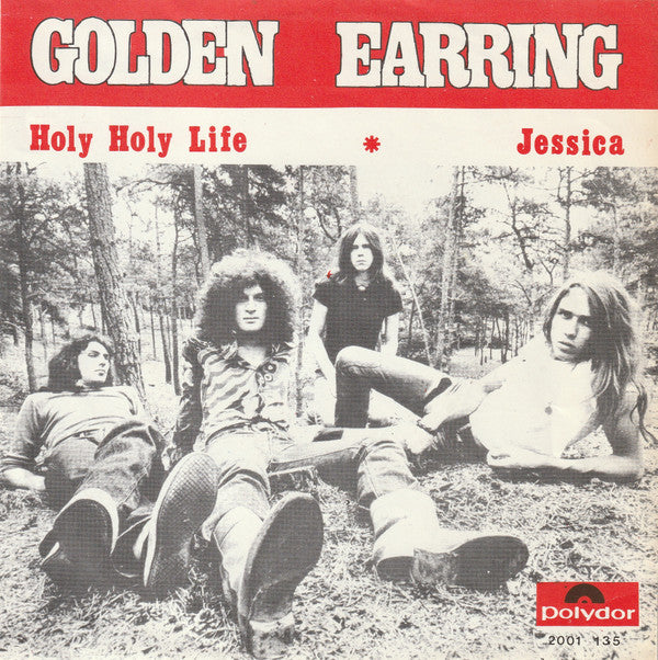 Golden Earring -Holy Holy Life / Jessica