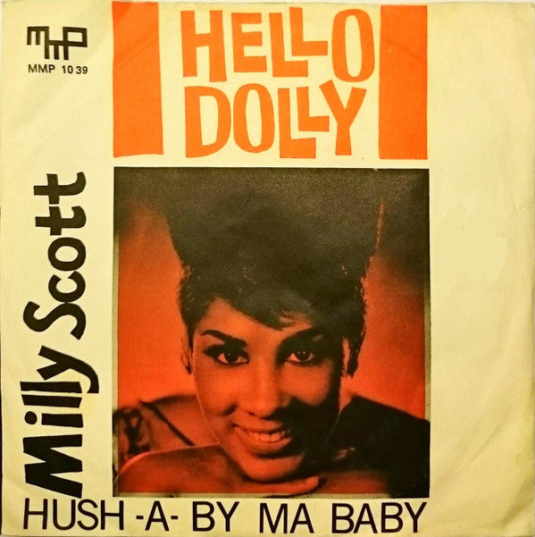 Milly Scott - Hello Dolly / Hush-A-By Ma Baby