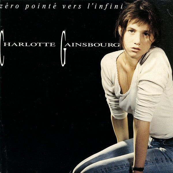 Charlotte Gainsbourg - Zéro Pointé Vers L'infini