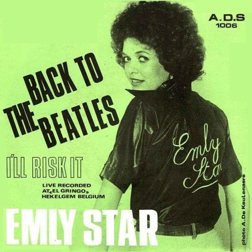 Emly Star* -Back To The Beatles / I'll Risk It