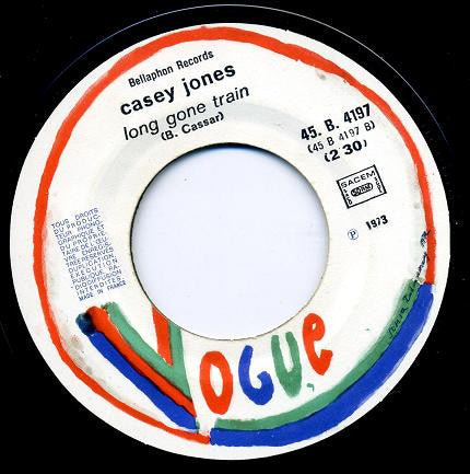 Casey Jones (5) -Don't Ha Ha / Long Gone Train