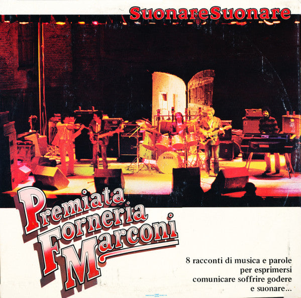 Premiata Forneria Marconi -Suonare Suonare