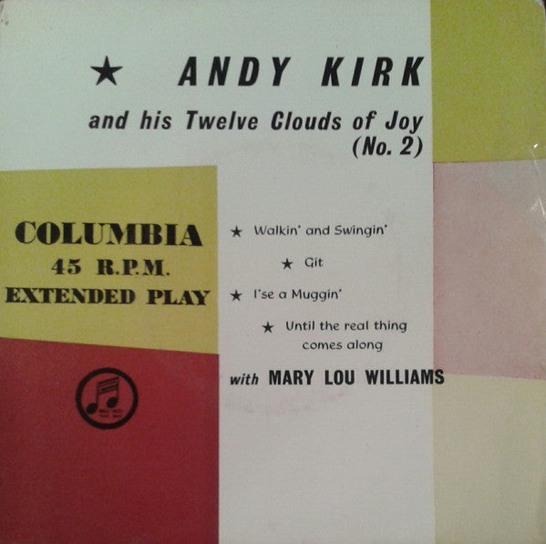 Andy Kirk And His Twelve Clouds Of Joy* - Walkin' And Swingin'