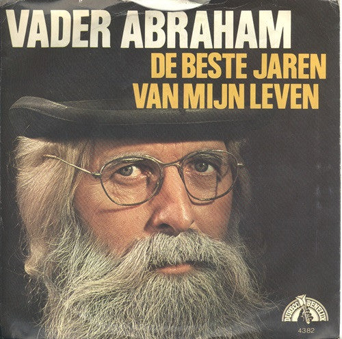 Vader Abraham -Mijn Dorpje Elst Bij Nijmegen / De Beste Jaren Van Mijn Leven