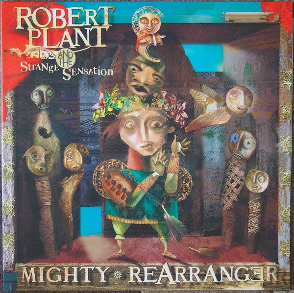 Robert Plant And The Strange Sensation -Mighty Rearranger