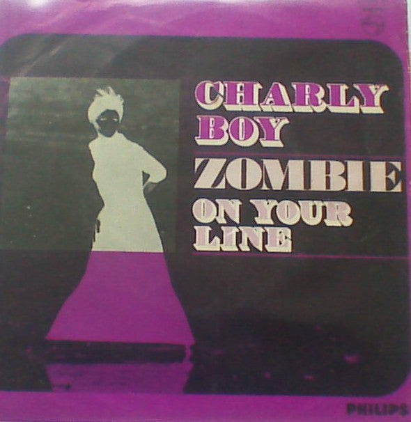 Charly Boy (2) -Zombie / On Your Line
