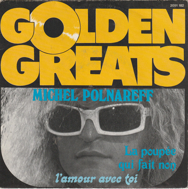 Michel Polnareff -La Poupée Qui Fait Non / L'Amour Avec Toi