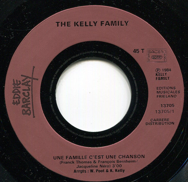 The Kelly Family -Une Famille C'est Une Chanson / Didelidei