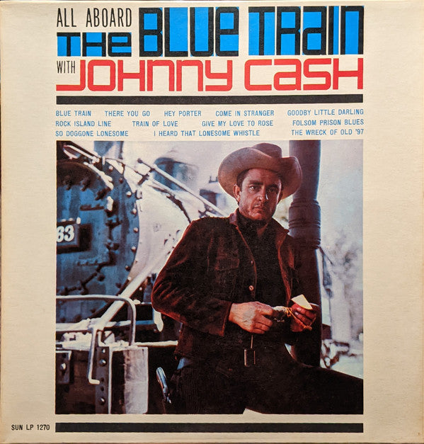 Johnny Cash -All Aboard The Blue Train