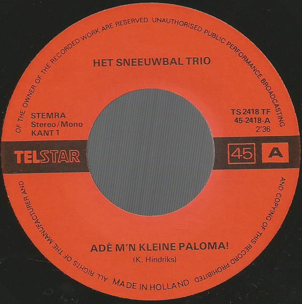 Het Sneeuwbaltrio* -Adé M'n Kleine Paloma