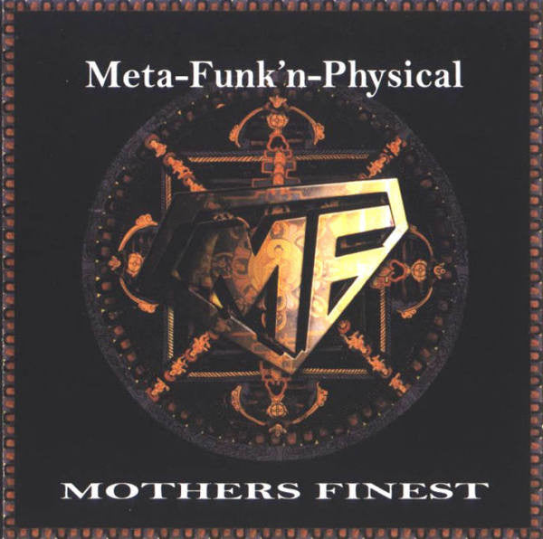 Mother's Finest -Meta-Funk'n-Physical