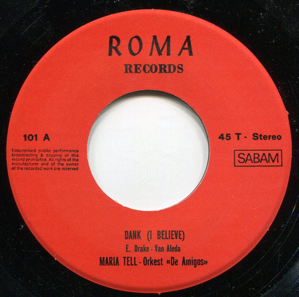 Maria Tell, De Amigo's -Dank (I Believe)