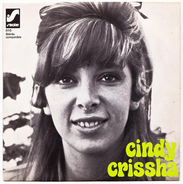 Cindy Crissha* -Tell Me Why / Fade Away