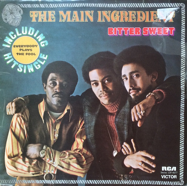 The Main Ingredient -Bitter Sweet