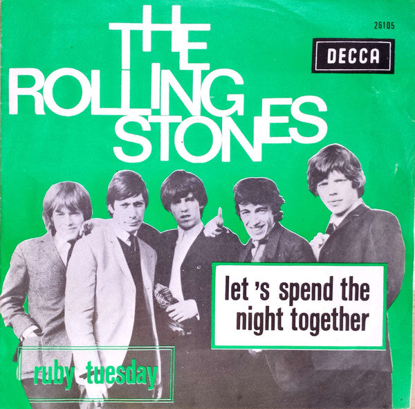 The Rolling Stones -Let's Spend The Night Together / Ruby Tuesday
