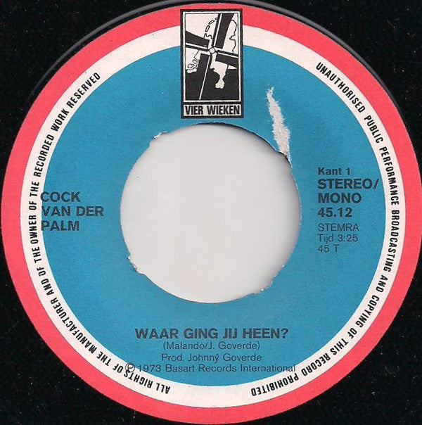 Cock Van Der Palm -Waar Ging Jij Heen?