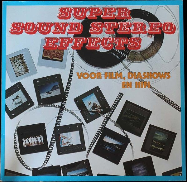No Artist -Super Sound Stereo Effects (Voor Film, Diashows En HiFi)