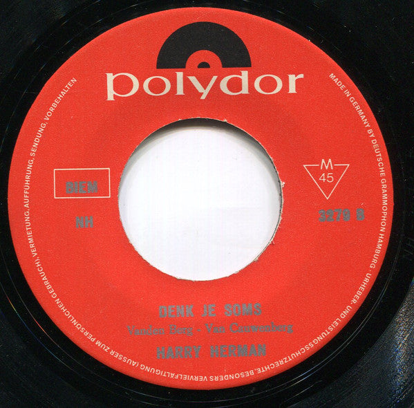 Harry Herman -Ik Heb Gedroomd / Denk Je Soms