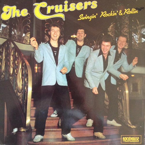 The Cruisers -Swingin' Rockin' & Rollin'